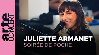 Juliette Armanet  Soirée de Poche  ARTE Concert