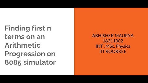 Finding first N terms on an Arithmetic Progression 8085 simulator