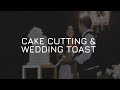 15 • Cake Cutting & Wedding Toast • JJ Wedding