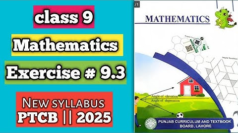PCTB || New syllabus 2025📚 || Mathematics || Class 9 Exercise 9.3 || New Addition #PCTB #2025 #maths