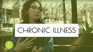 Grace on Chronic Illness