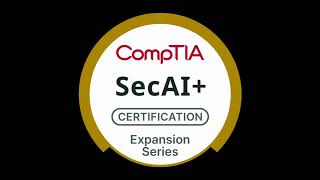 CompTIA SecAI Chapter 6 Adversarial Networks