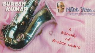 Miss You - By Suresh Kumar