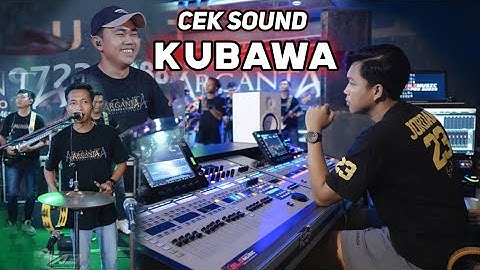 KUBAWA - CEK SOUND ARGANTA FEAT BLS MUSIC PRO AUDIO