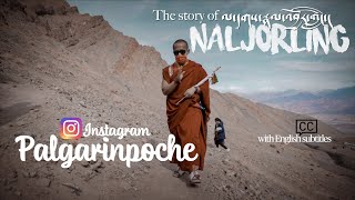 H.E. Choekyong @PalgaRinpoche  | Introducing NALJORLING | Ladakhi | 2020