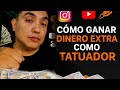 GANA DINERO EXTRA SIENDO TATUADOR
