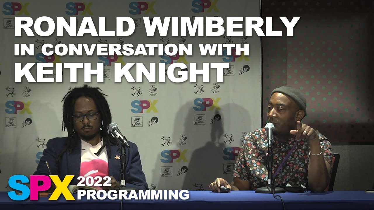 SPX 2022 Panel - Ronald Wimberly in Conversation with Keith Knight