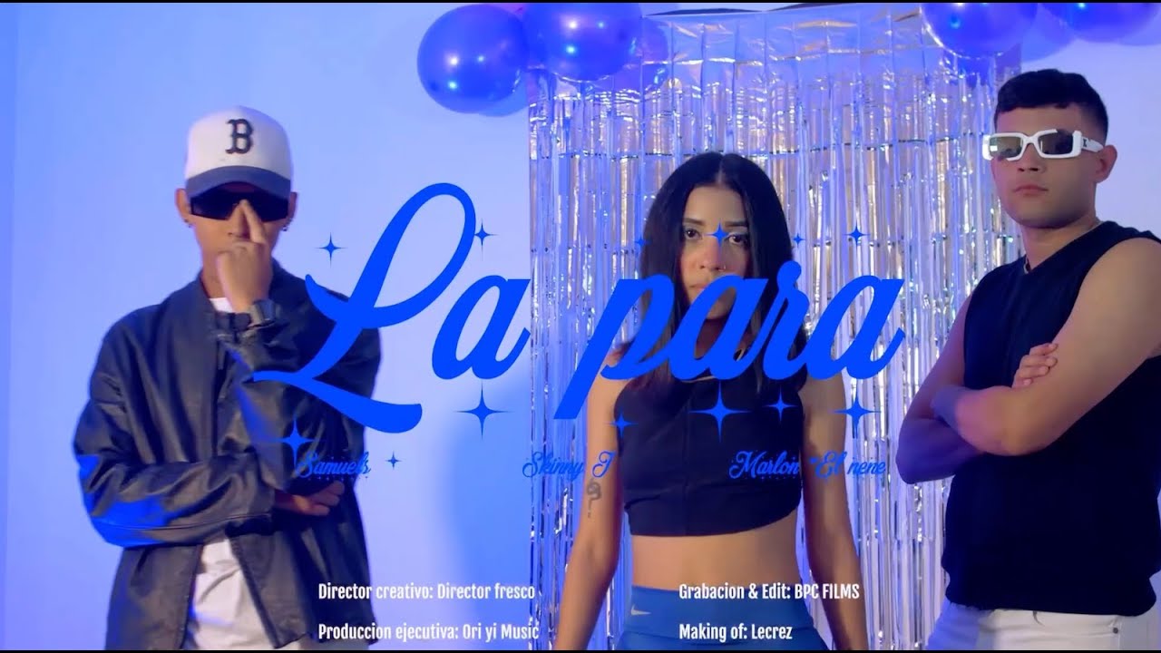 在 YouTube 上观看 SKINNY J, Marlon "El Nene" - LA PARA (feat. Samuels, Thanix) 在 YouTube 上观看 SKINNY J, Marlon "El Nene" - LA PARA (feat. Samuels, Thanix)