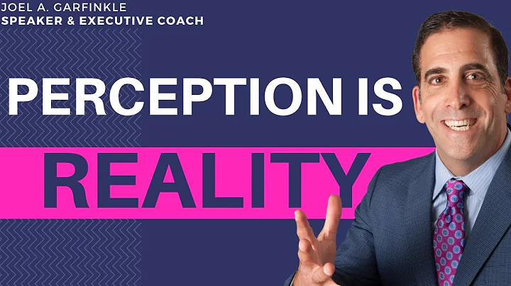 Perception Is Reality: 2 Ways Successful People Leverage It