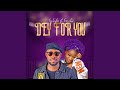 Dey for you feat guchi