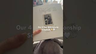 Our 4 year Relationship Scrapbook 📔🤍 a book to record all our memories; good &amp; bad #scrapbook