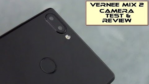 Vernee Mix 2 Camera Test/Review