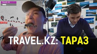 Travel.KZ: Тараз / TARAZ