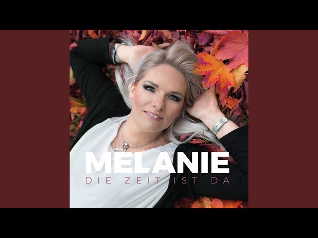 Melanie - Ein Leben Lang