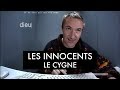 Capture de la vidéo Les Innocents - Le Cygne (Clip Officiel)