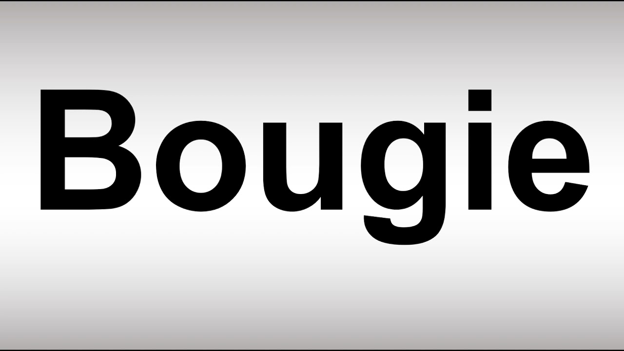 How to Pronounce Bougie YouTube