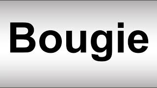How to Pronounce Bougie Profile