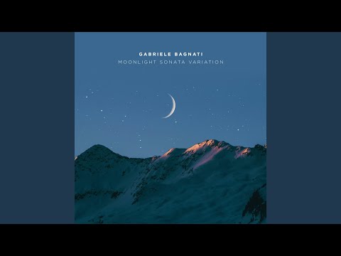 Gabriele Bagnati & Ludwig van Beethoven - Moonlight Sonata Variation (From Piano Sonata No. 14, Op. 27, Arr. by Svetoslav Karparov)