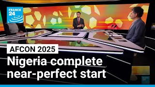 AFCON 2025: Nigeria complete near-perfect group stage with third straight win • FRANCE 24 English