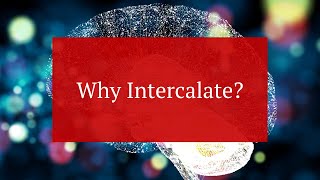Why Should I Intercalate? | University of Leeds