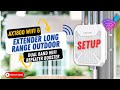 AX1800 WiFi 6 Extender Long Range Outdoor Dual Band WiFi Repeater Booster setup