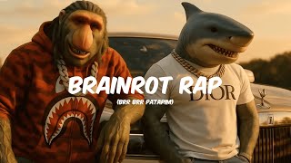 Brainrot Rap (Brr Brr Patapim) | Lyrics
