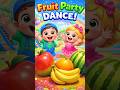 Fruit Party Dance! 🍎🍉 Fun Kids Song | Learn Fruits &amp; Counting #babysongs#cocomelonstyle #kidssongs