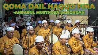 AHBABUL MUSTHOFA LAMONGAN II QOMA DAIL HAQQO FINA