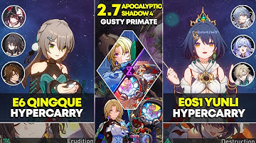 E6 Qingque Hypercarry & E0S1 Yunli Hypercarry | Apocalyptic Shadow 4 | Honkai Star Rail 2.7