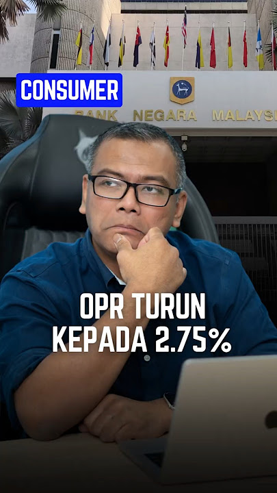 OPR turun kepada 2.75%