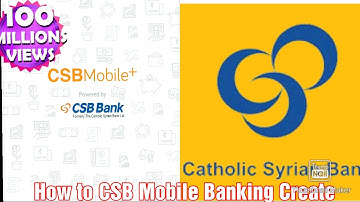 How to Create CSB Bank Mobile Banking