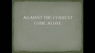 Against the Current - come alive - lyrics video