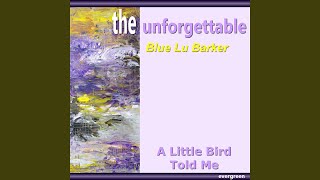 A Little Bird Told Me