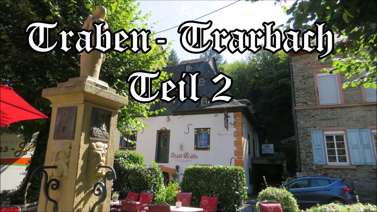 Traben - Trarbach Teil 2