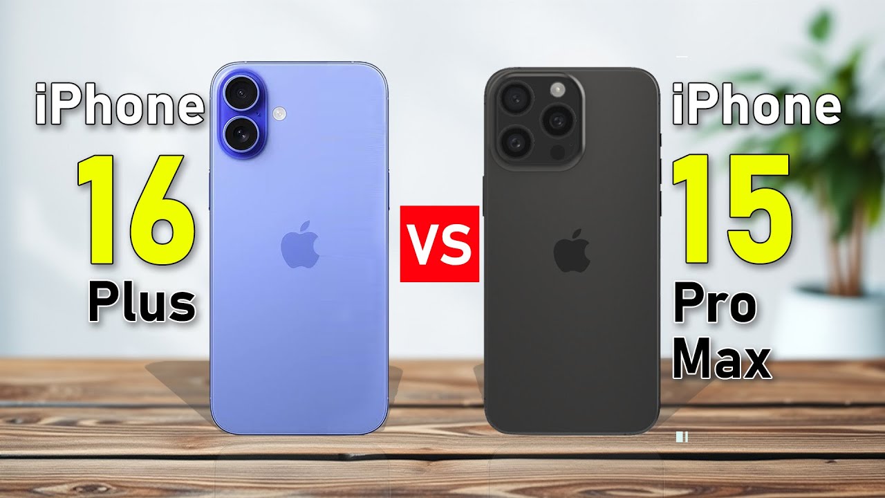 iphone 15 pro max 256gb vs iphone 16 plus