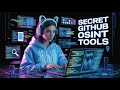 10 Secret OSINT Tools on GitHub That Can Track Anyone