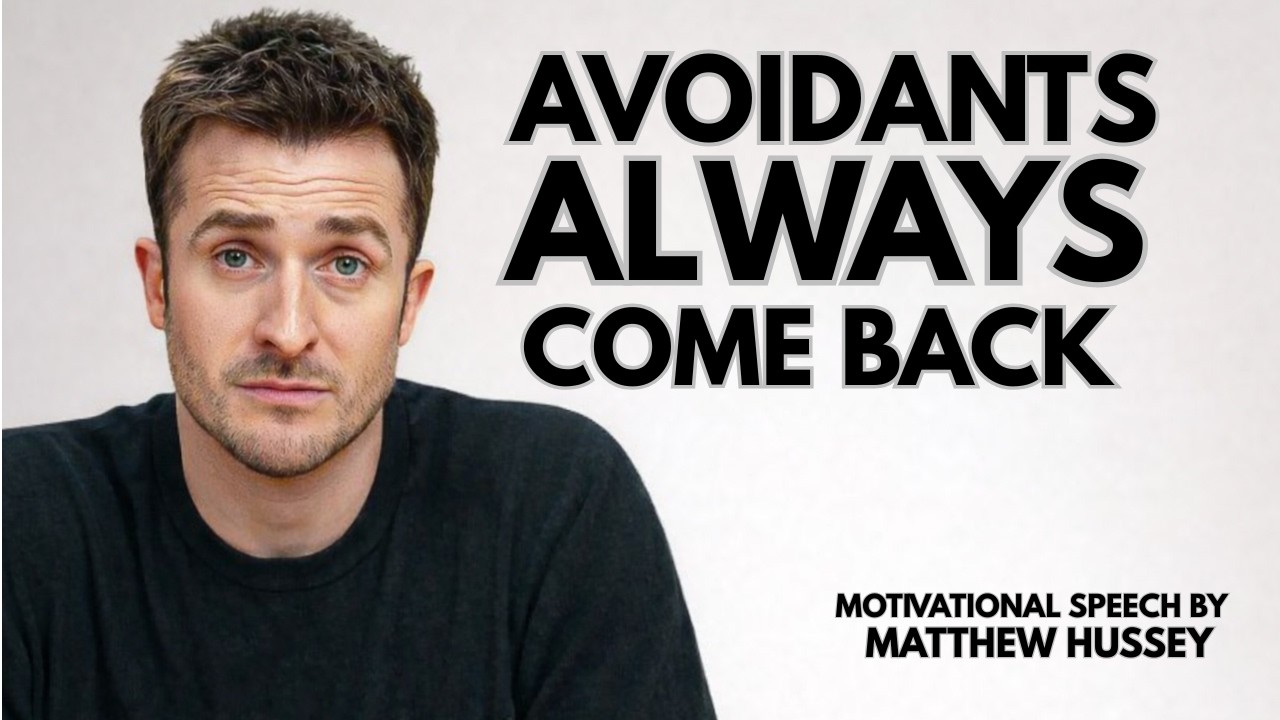 Matthew Hussey | Why the Avoidant Becomes Obsessed