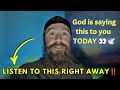 GOD Has A MESSAGE Directly FOR YOU Listen Right Away 