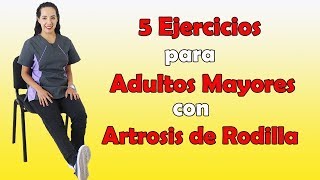 5 ejercicios para Adultos Mayores con ARTROSIS de RODILLA | Fisioterapia en Querétaro