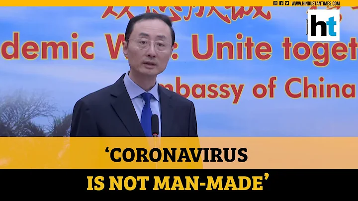 Coronavirus is not man-made, originated from nature: Chinese envoy - DayDayNews