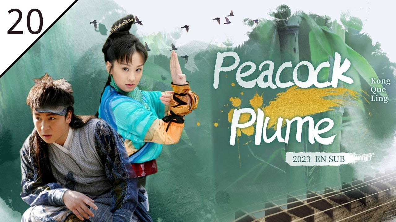 Peacock Plume 2023 EP20 | Shi Xiaolong, Mu Tingting | Wuxia Romance