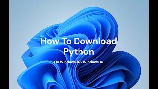 How To Download Python - ON Win 11 &amp; 10