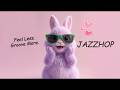 Good Vibes Only Dial Into The Groove Catchy Jazzhop For Deep Work Study 