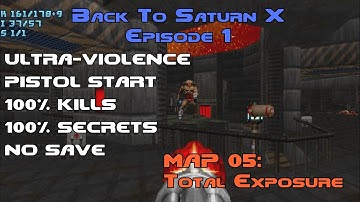 Doom: Back To Saturn X E1 - MAP 05: Total Exposure (Ultra-Violence 100%)