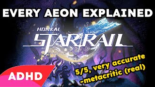 EVERY Aeons Lore Completely Accurately Explained (Part 1) | Honkai Star Rail (2.0)