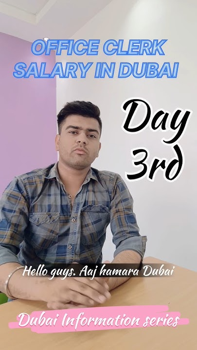 office-clerk-salary-in-dubai-2024-motivation-shorts-viral-vlog