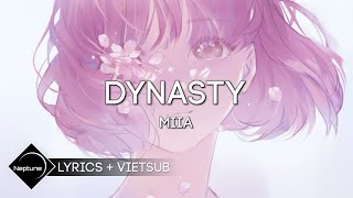 MIIA - Dynasty (vietsub)
