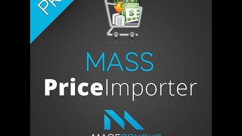 Mass Importer Pro: Price Importer (Regular, Special, Tier & Group Prices)