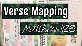 VERSE MAPPING || Matthew 11:28~ Scripture & Word Study