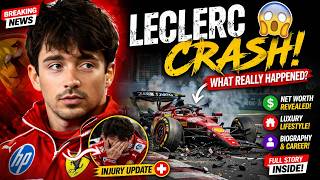 Charles Leclerc Crash, Age, Wife, Family, Net Worth, Lifestyle & Biography Guide